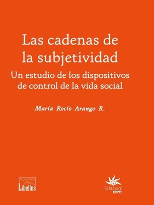 cover image of Las cadenas de la subjetividad